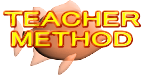 TEACHER METHOD